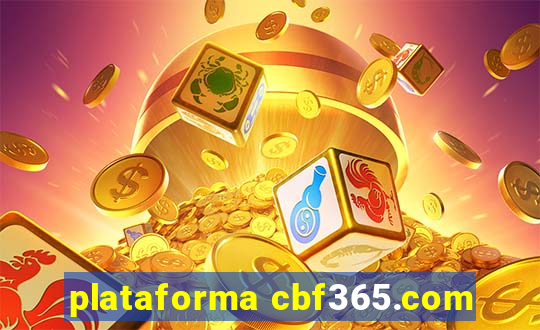 plataforma cbf365.com